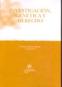 Investigaci�n, gen�tica y derecho