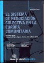 El sistema de negociaci�n colectiva en la Europa Comunitaria