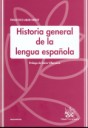 Historia general de la lengua espa�ola