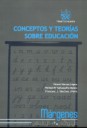 Conceptos y teor�as sobre educaci�n