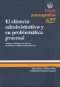 El silencio administrativo y su problem�tica procesal