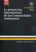 La proyecci�n internacional de las Comunidades Aut�nomas