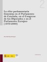 La �lite parlamentaria femenina en el Parlamento de Catalu�a, en el Congreso de los Diputados y en el Parlamento Europeo (1979-2000)