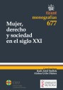 Mujer, derecho y sociedad en el siglo XXI