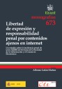 Libertad de expresi�n y responsabilidad penal por contenidos ajenos en Internet