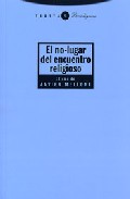 El no-lugar del encuentro religioso