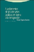 Fundamentos de los discursos pol�ticos en torno a la inmigraci�n