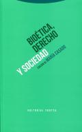 Bio�tica, Derecho y sociedad