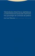 Teolog�a pol�tica imperial y comunidad de salvaci�n cristiana