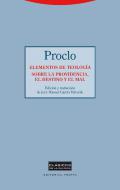 Elementos de teolog�a ; Sobre la providencia, el destino y el mal