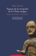 Figuras de la excepci�n en la China antigua