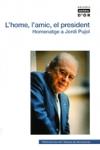 L'home, l'amic, el president
