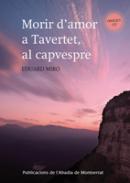 Morir d'amor a Tavertet, al capvespre