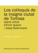 Los col�loquis de la insigne ciutat de Tortosa