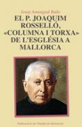 El P. Joaquim Rossell�, 