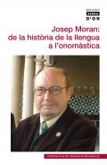 Josep Moran: de la hist�ria de la llengua a l'onom�stica