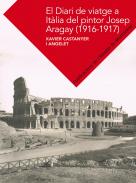 El diari de viatge a It�lia de Josep Aragay