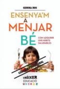 Ensenya'm a menjar b�