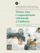 Vinyes, vins i cooperativisme vitivin�cola a Catalunya