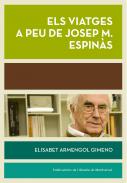 Els viatges a peu de Josep M. Espin�s