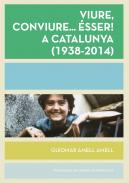 Viure, conviure... �sser! a Catalunya (1938-2014)