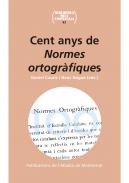 Cent anys de normes ortogr�fiques