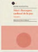 Vidal i Barraquer, Cardenal de la pau, 2