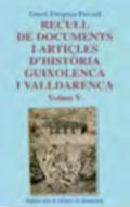 Recull de documents i articles d'hist�ria guixolenca i valldarenca, 5