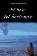 El beso del horizonte