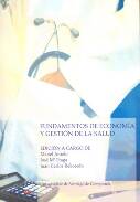 Fundamentos de econom�a y gesti�n de la salud