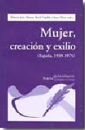 Mujer, creaci�n y exilio