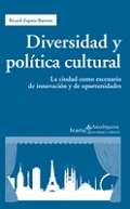 Diversidad y pol�tica cultural