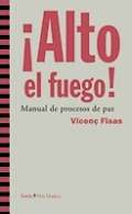 �Alto el fuego!