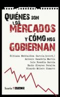 Qui�nes son los mercados y c�mo nos gobiernan