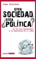Otra sociedad, �otra pol�tica?