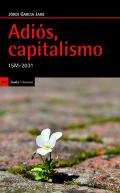 Adi�s, capitalismo , 15M-2031