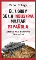 El lobby de la industria militar espa�ola