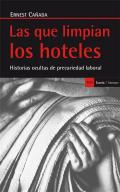 Las que limpian los hoteles.