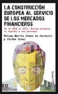 La construcci�n europea al servicio de los mercados financieros