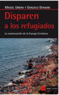 Disparen a los refugiados
