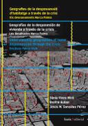 Geografies de la despossessi� d'habitatge a trav�s de la crisi