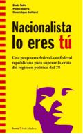 Nacionalista lo eres t�
