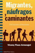 Migrantes, n�ufragos y caminantes