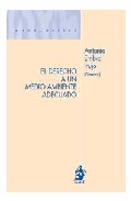 El derecho a un medio ambiente adecuado