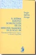 El sistema europeo de protecci�n de los derechos humanos en el Siglo XXI