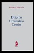 Derecho urban�stico com�n