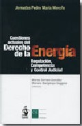 Cuestiones actuales del derecho de la energ�a