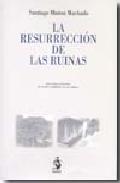La resurrecci�n de las ruinas