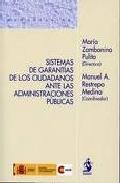 Sistemas de garant�as de los ciudadanos ante las administraciones p�blicas