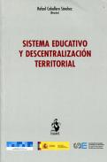 Sistema educativo y descentralizaci�n territorial